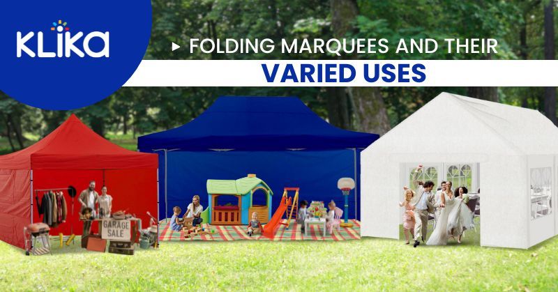 Folding Marquees and Their Varied Uses?