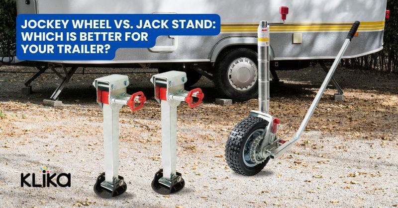 Jockey Wheel vs. Jack Stand: Which Is Best for Your Trailer?