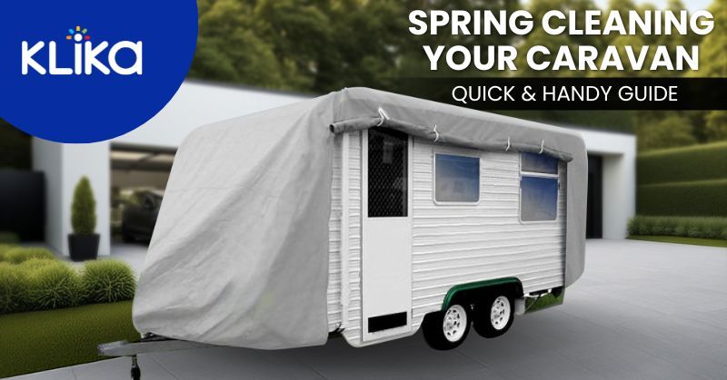 Spring Cleaning Your Caravan: Quick & Handy Guide