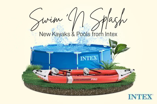Swim n' Splash | New Kayaks & Pools from Intex
