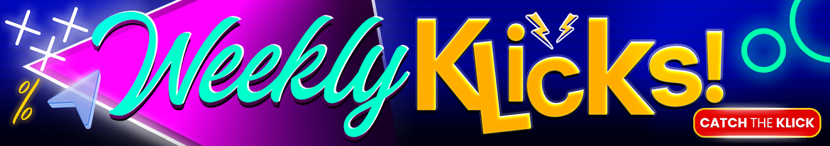Weekly Klicks