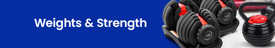 Weights & Strength