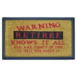 Door Mat Deluxe Retiree Knows 40 x 70 cm Doormat