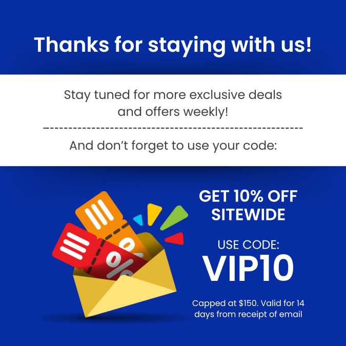 Thank you for subscribing! Stay tuned for more VIP deals and offers. And don't forget your coupon!