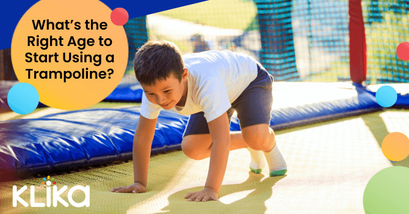 What’s the Right Age to Start Using a Trampoline?