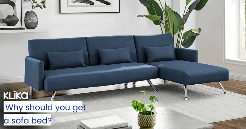 Why Should You Get a Sofa Bed?